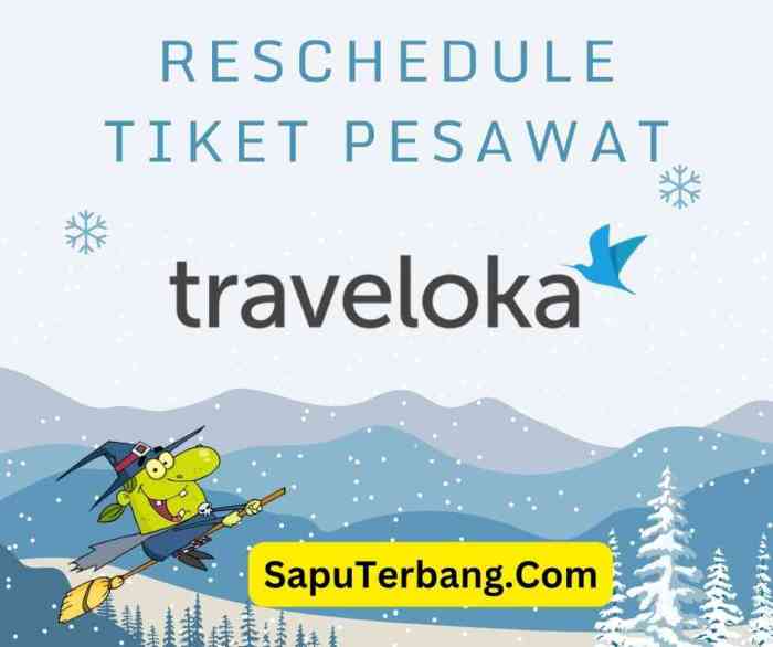 reschedule traveloka tiket penerbangan fitur aplikasi setelah mencoba menyesal saya