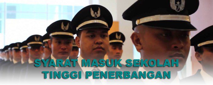 syarat masuk sekolah tinggi penerbangan indonesia